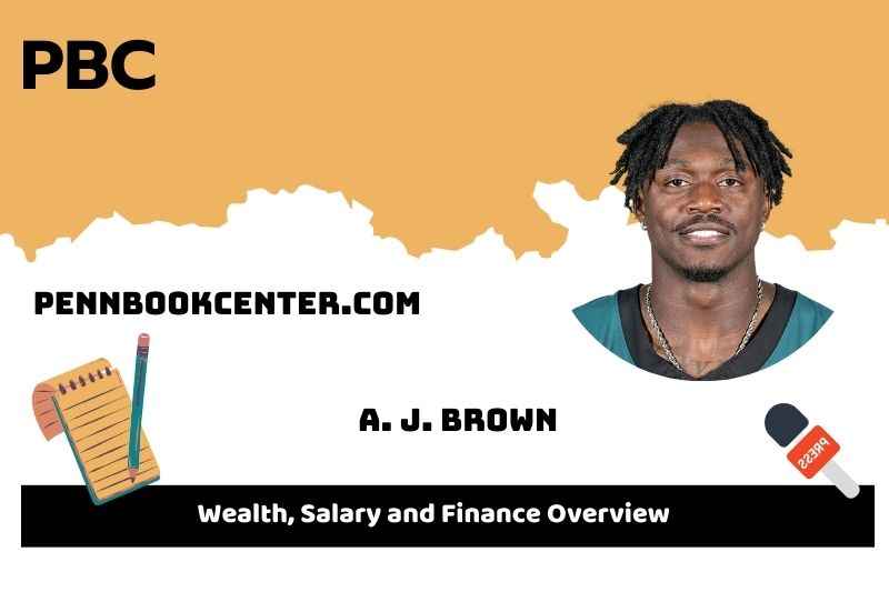 AJ Brown wealth, salary and financial overview