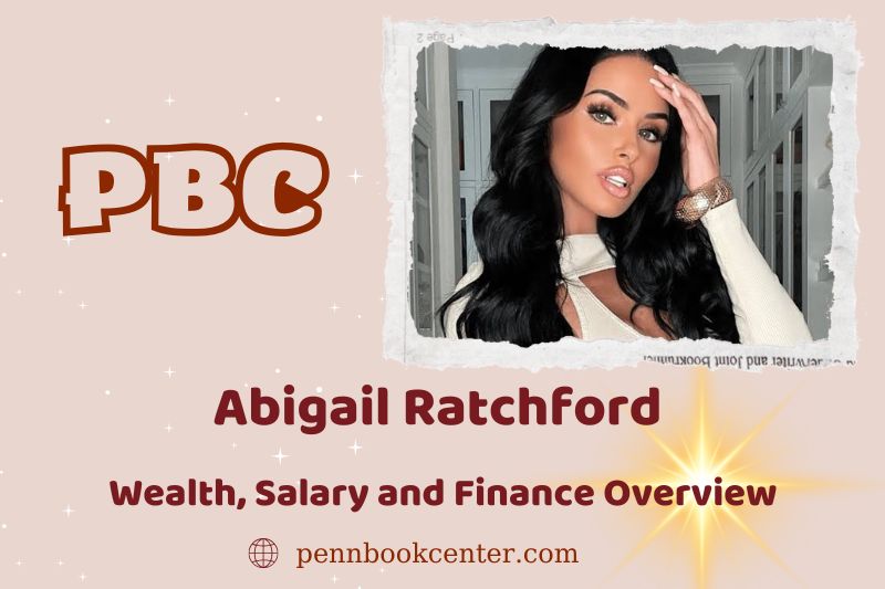 Abigail Ratchford assets, salary and financial overview