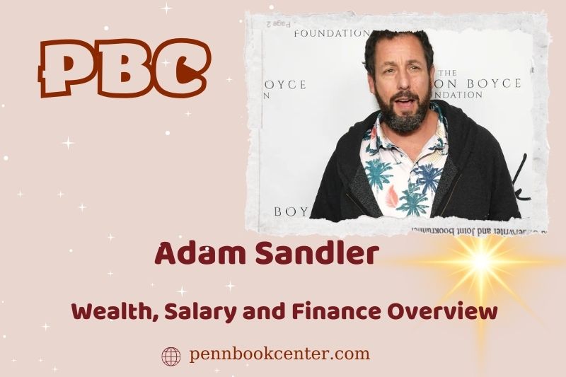 Adam Sandler assets, salary and financial overview