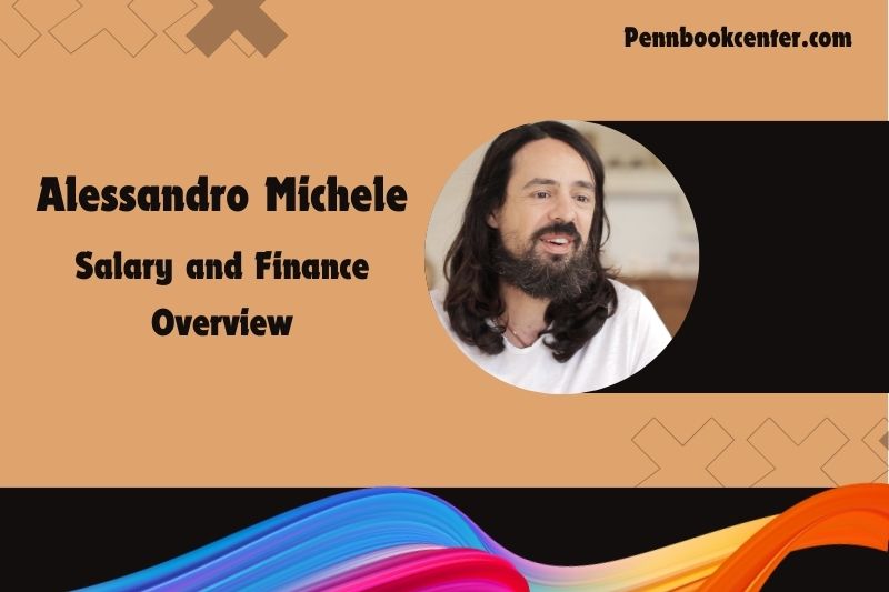 Alessandro Michele fortune, salary and financial overview