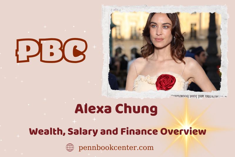 Alexa Chung prosperity, salary and financial overview