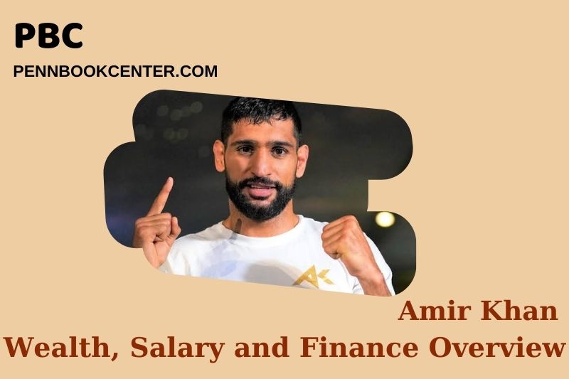 Amir Khan assets, salary and financial overview