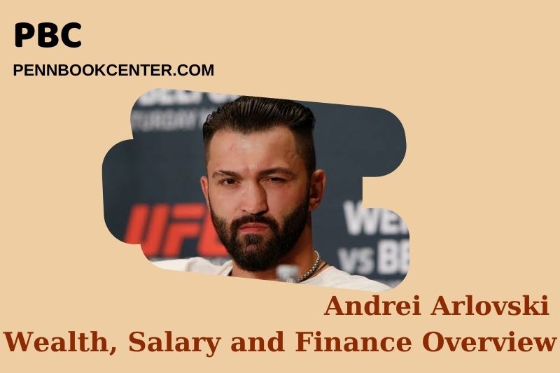 Andrei Arlovski assets, salary and financial overview