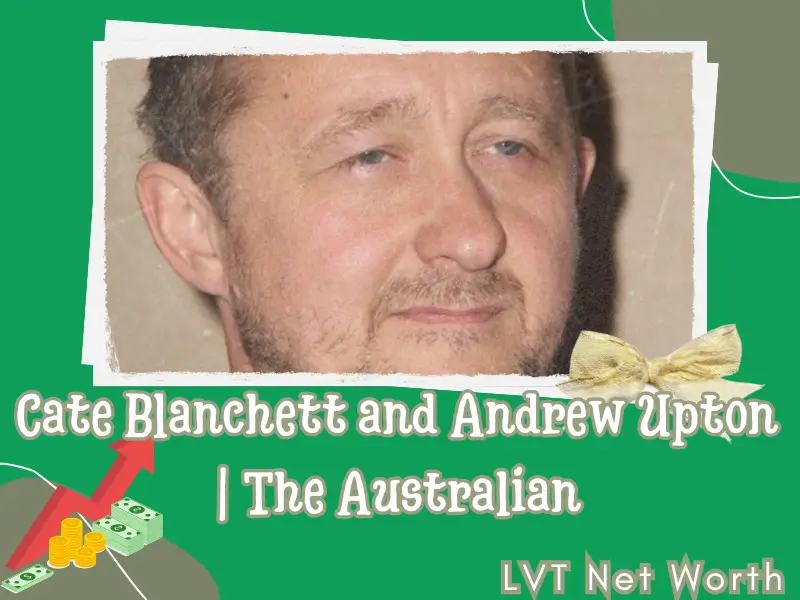 Andrew Upton Net Worth