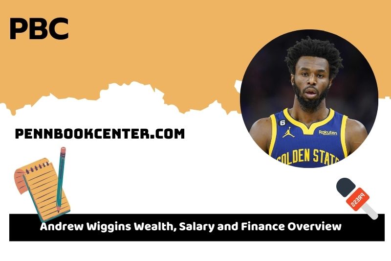 Andrew Wiggin's prosperity, salary and financial overview