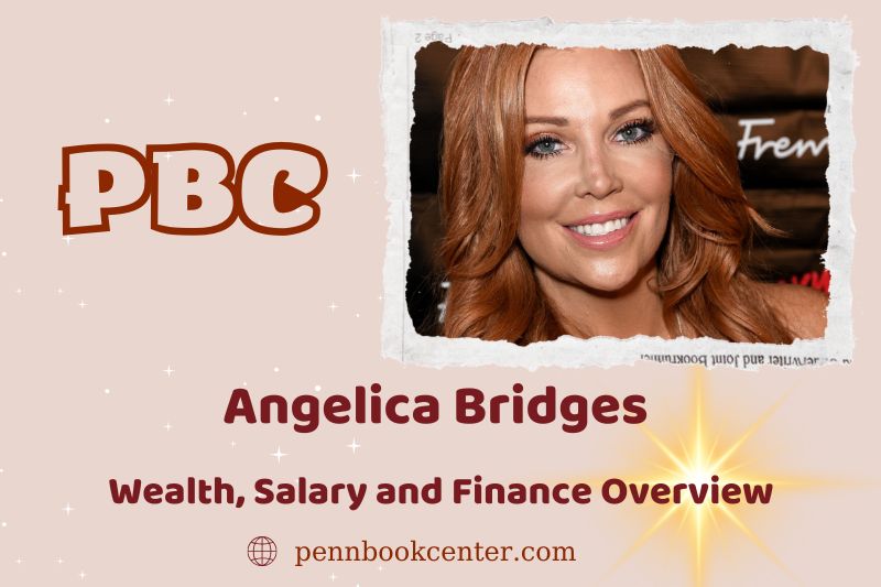 Angelica Bridges assets, salary and financial overview