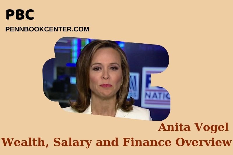 Anita Vogel assets, salary and financial overview