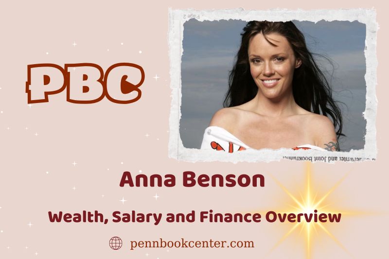 Anna Benson fortune, salary and financial overview