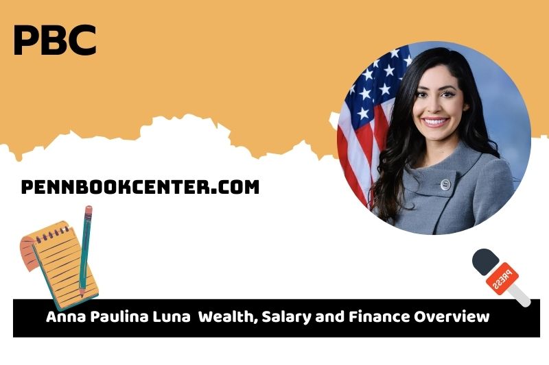 Anna Paulina Luna wealth, salary and financial overview.