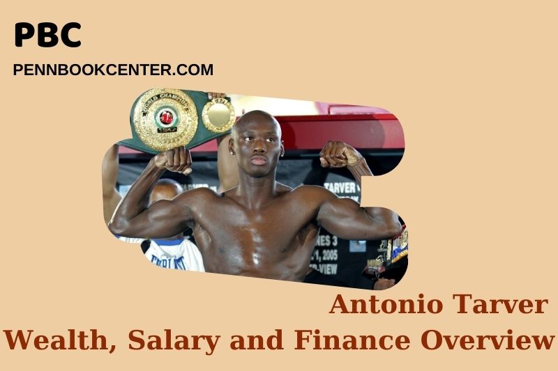 Antonio Tarver assets, salary and financial overview