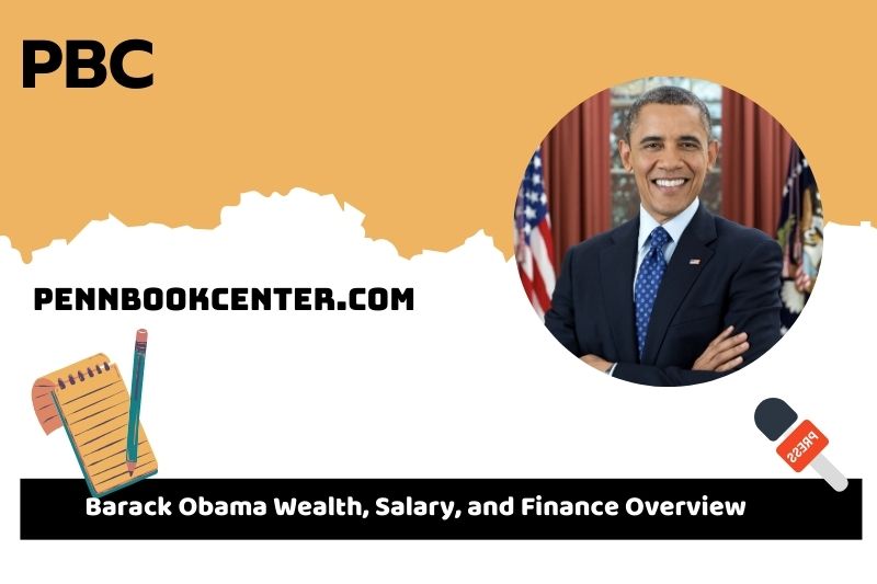 Barack Obama fortune, salary and financial overview