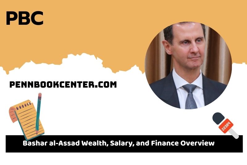 Bashar al-Assad wealth, salary and financial overview