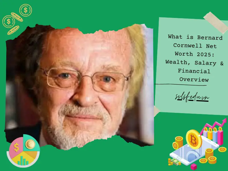 What is Bernard Cornwell Net Worth 2025: Wealth, Salary & Financial Overview