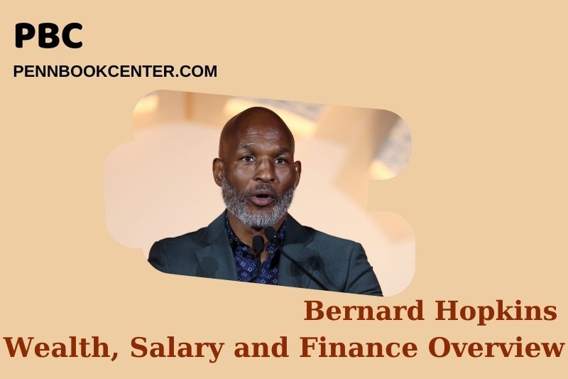 Bernard Hopkin's prosperity, salary and financial overview