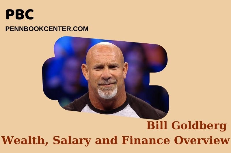 Bill Goldberg assets, salary and financial overview