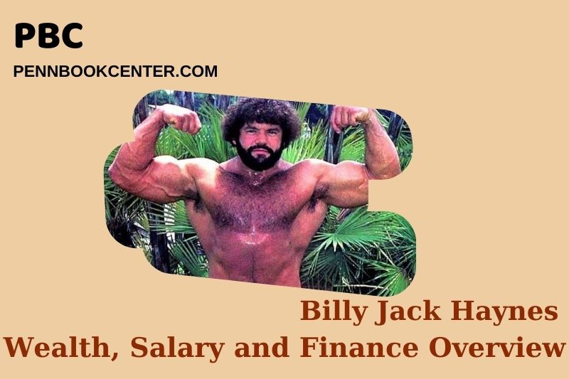 Billy Jack Haynes fortune, salary and financial overview