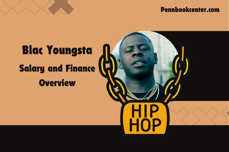 Blac Youngsta fortune, salary and financial overview