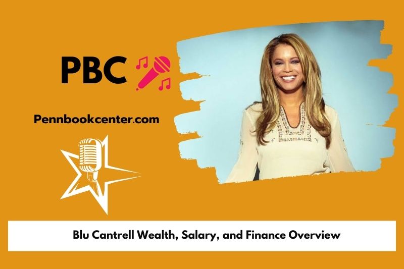 Blu Cantrell assets, salary and financial overview