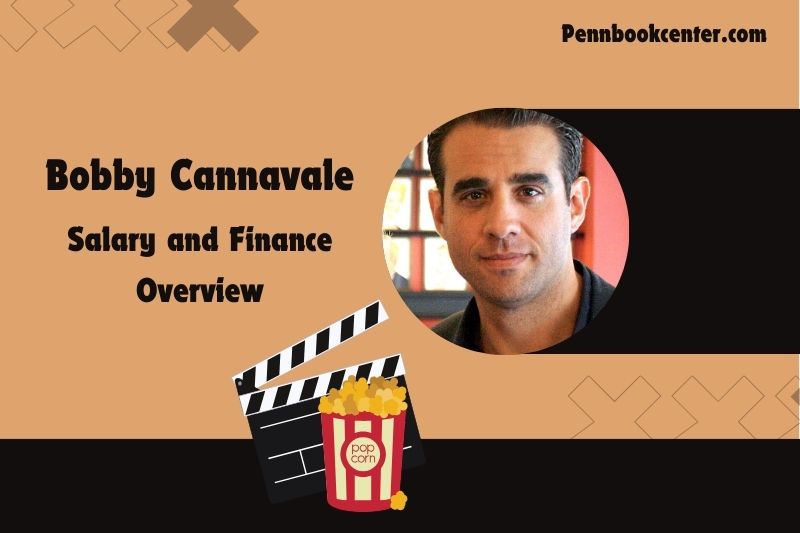 Bobby Cannavale fortune, salary and financial overview