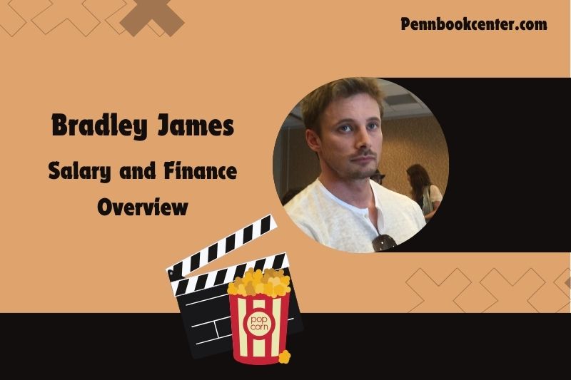 Bradley James Wealth, salary and financial overview