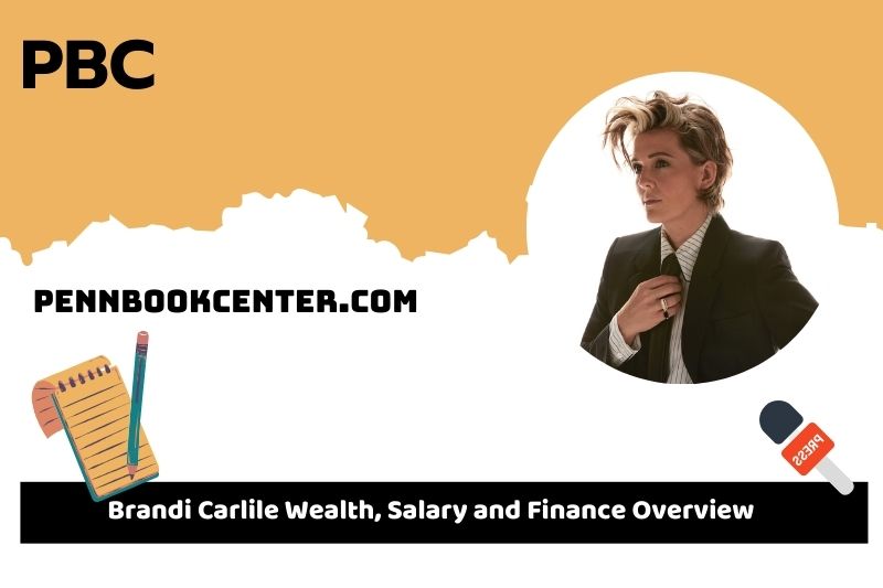 Brandi Carlile wealth, salary and financial overview