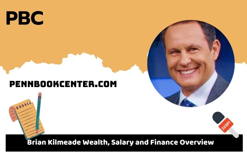 Brian Kilmeaden Prosperity, Salary and Financial Overview