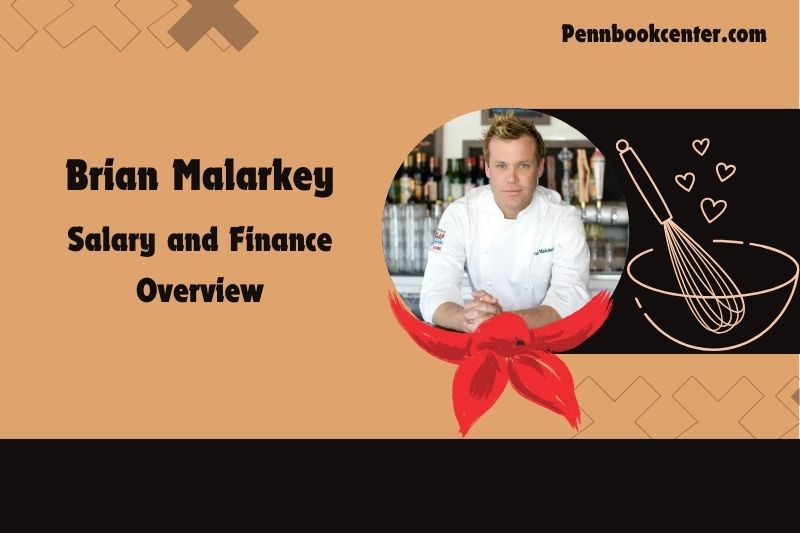 Brian Malarkey fortune, salary and financial overview