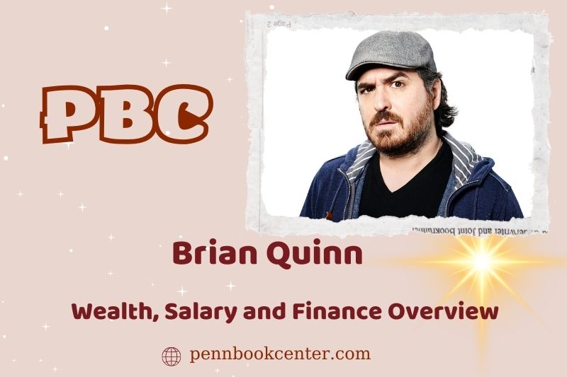 Brian Quinn fortune, salary and financial overview