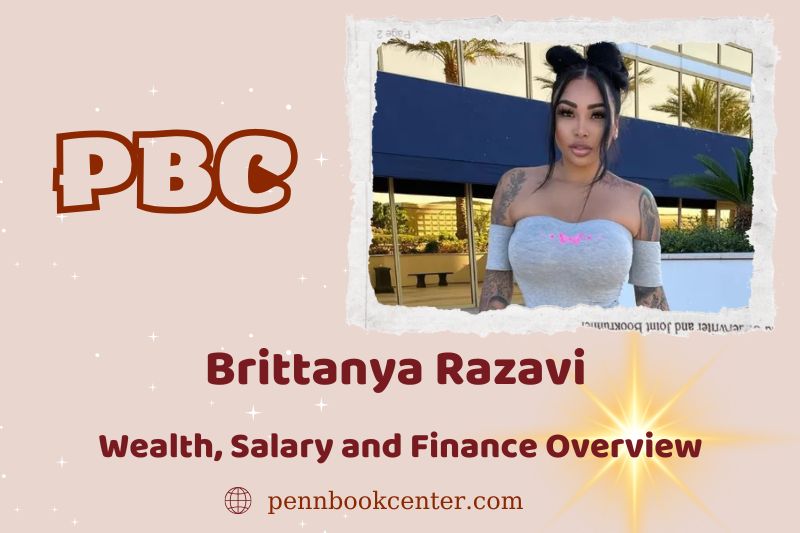 Brittanya razavi assets, salary and financial overview