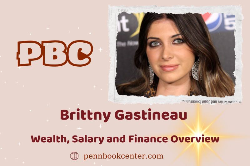 Brittny Gastineau fortune, salary and financial overview