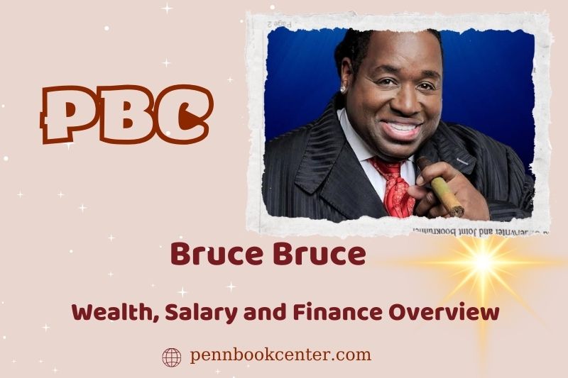 Bruce Bruce prosperity, salary and financial overview