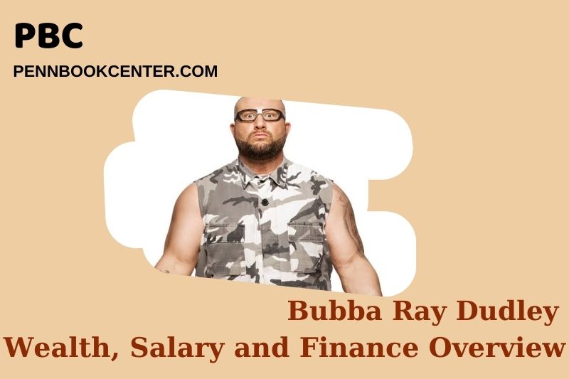 Bubba Ray Dudley fortune, salary and financial overview