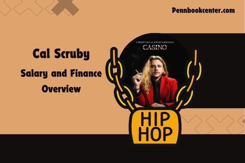 Cal Scruby wealth, salary and financial overview