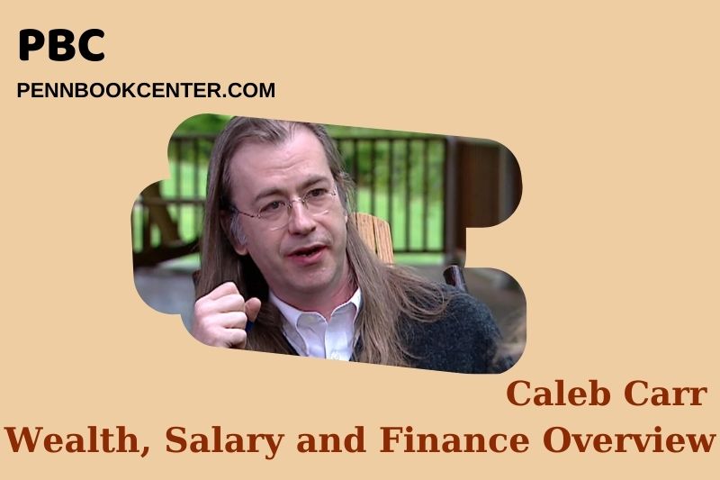 Caleb Carr assets, salary and financial overview