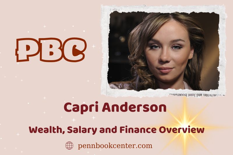 Capri Anderson assets, salary and financial overview