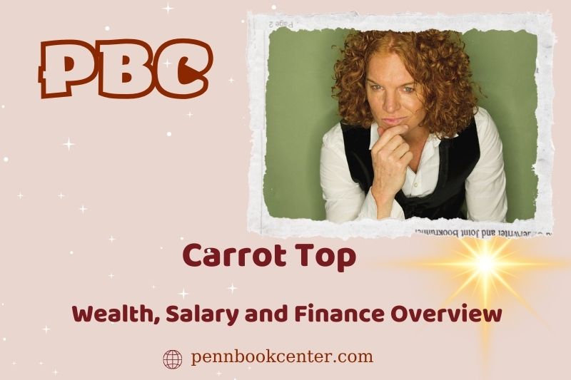 Carrots -top assets, salary and financial overview