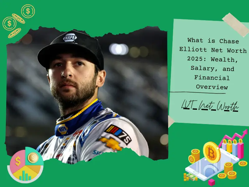 What is Chase Elliott Net Worth 2025: Wealth, Salary, and Financial Overview