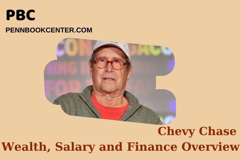 Chevy Chase, salary and financial overview