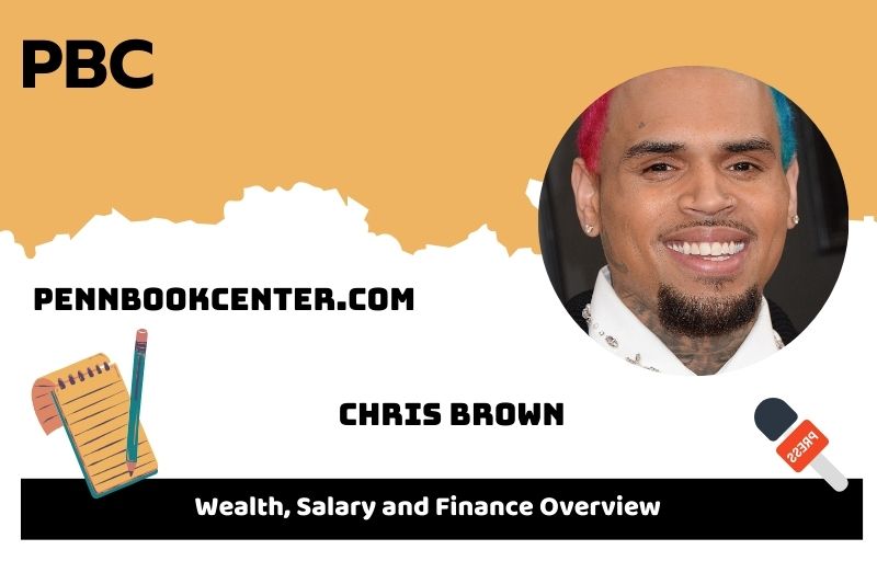 Chris Brown wealth, salary and financial overview