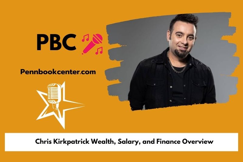 Chris Kirkpatrick prosperity, salary and financial overview