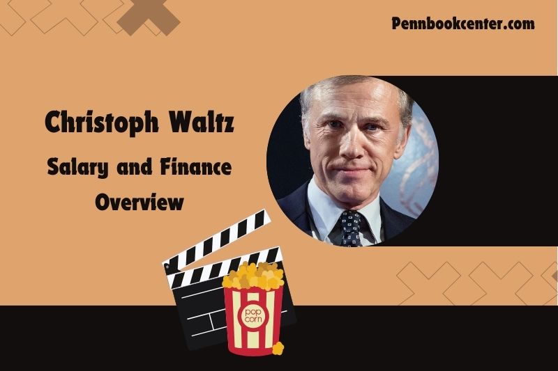 Christoph Waltz wealth, salary and financial overview