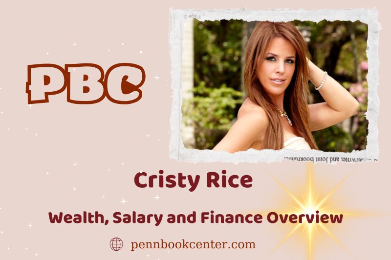 Cristy Rice assets, salary and financial overview