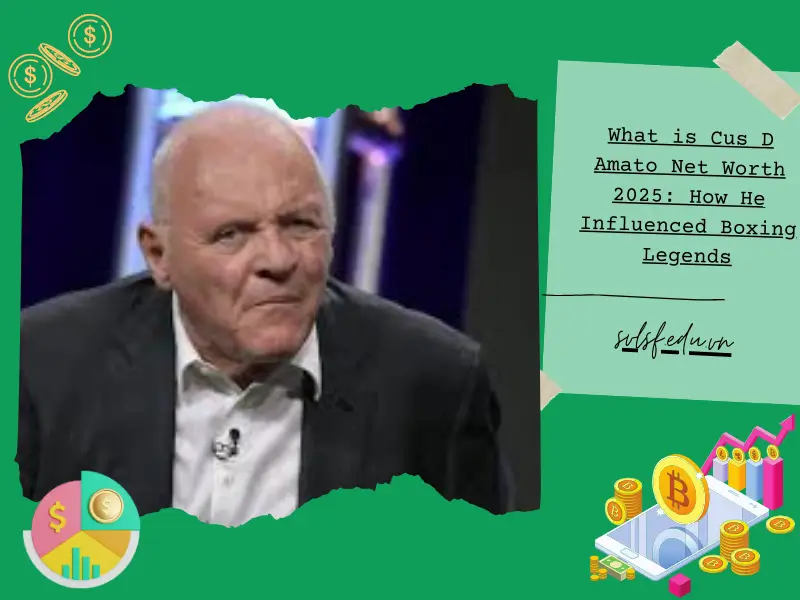 What is Cus D Amato Net Worth 2025: How He Influenced Boxing Legends