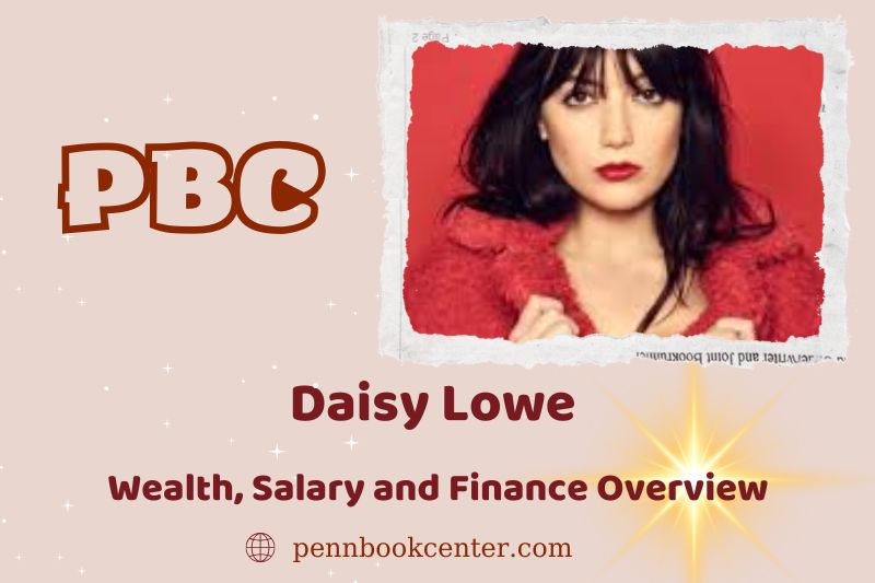 Daisy Lowe wealth, salary and financial overview