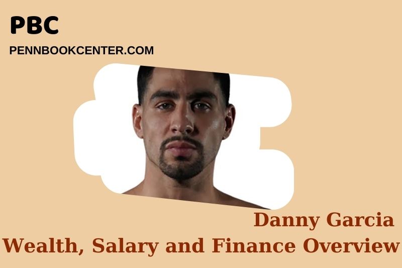 Danny Garcia assets, salary and financial overview