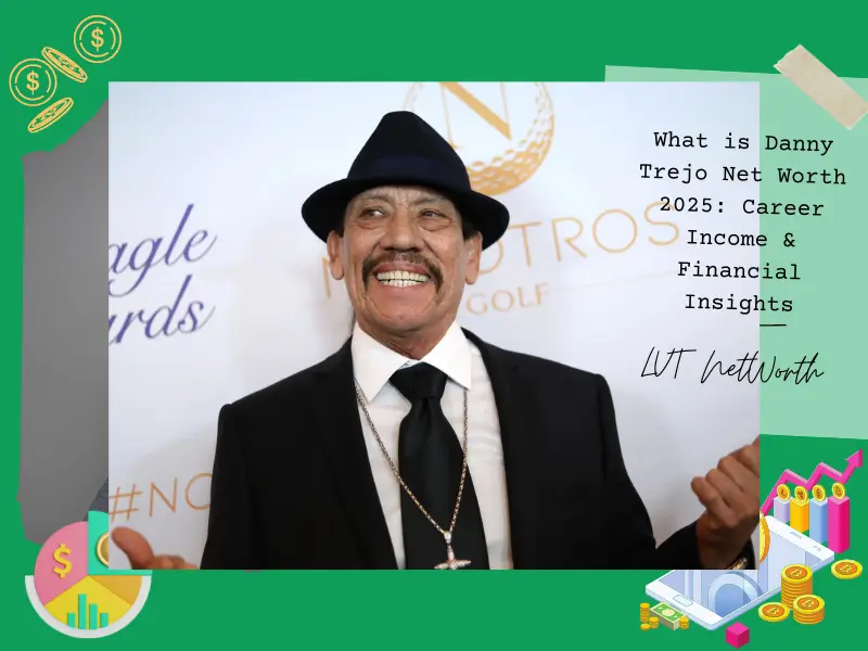 What is Danny Trejo Net Worth 2025: Career Income & Financial Insights