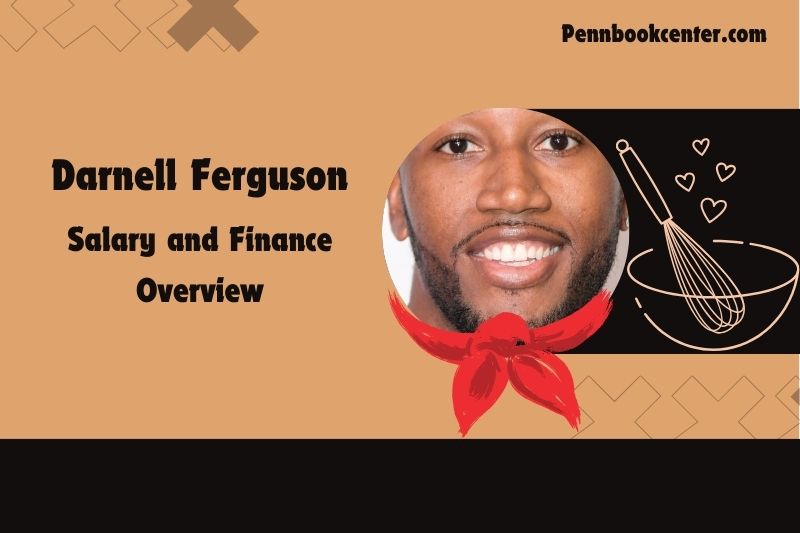 Darnell ferguson assets, salary and financial overview