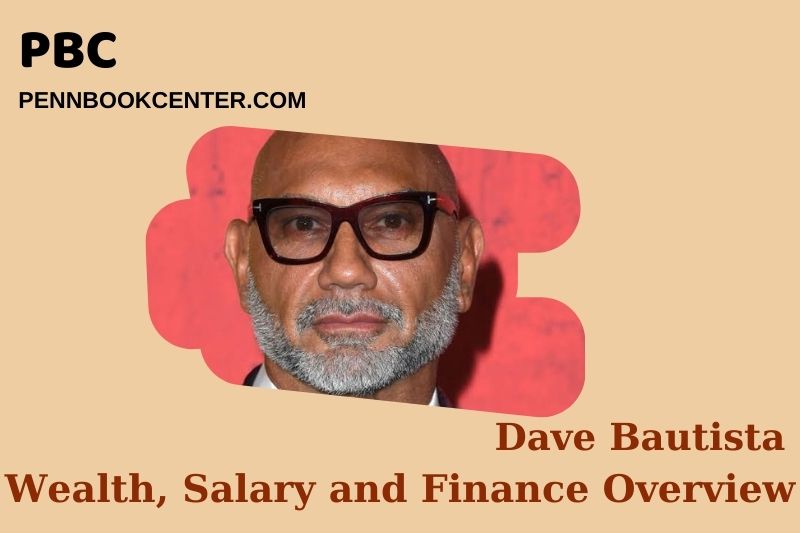 Dave Bautista fortune, salary and financial overview