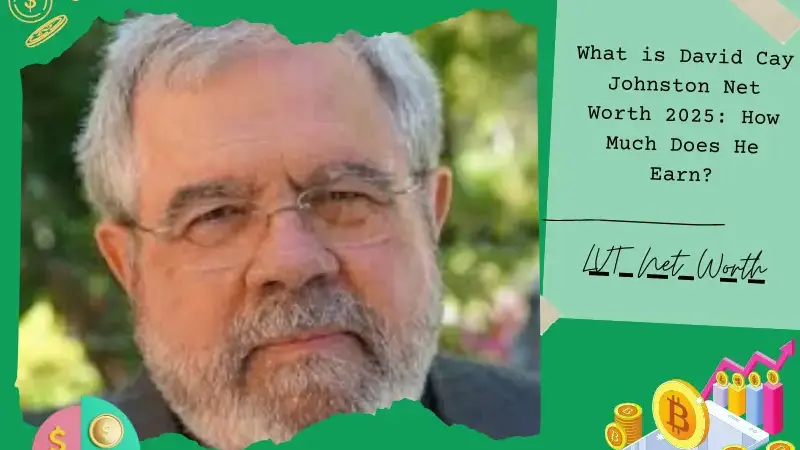 What is David Cay Johnston Net Worth 2025: How Much Does He Earn?