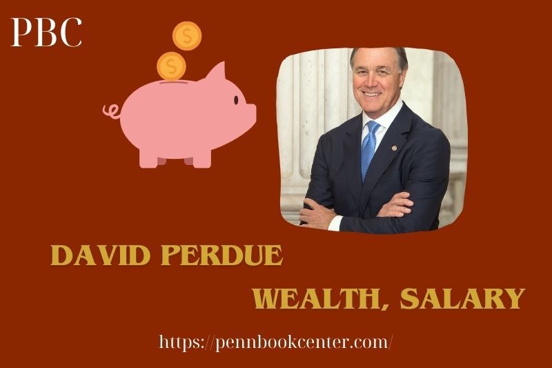 David Perdue fortune, salary and financial overview